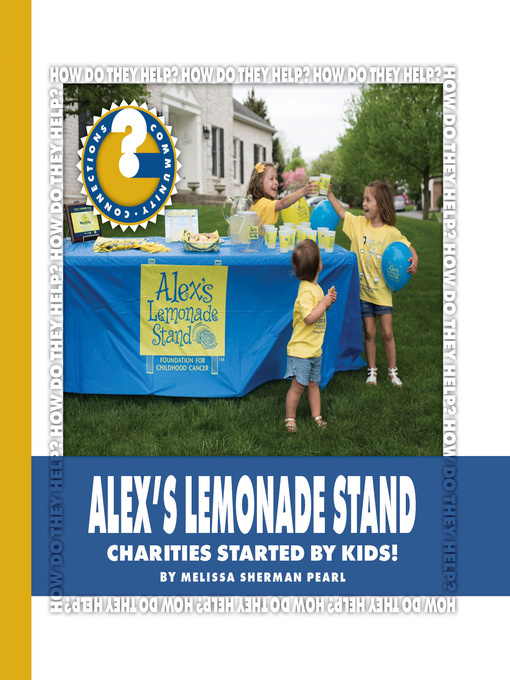 Title details for Alex's Lemonade Stand by Melissa Sherman Pearl - Available